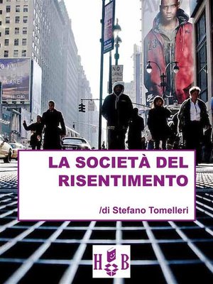 cover image of La società del risentimento